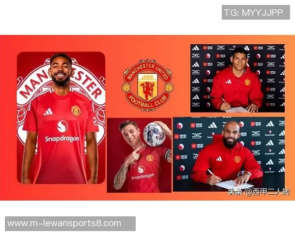 6500万引援热潮曼联左边路新星即将加盟助力球队逆袭